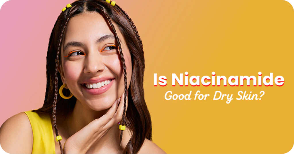 niacinamide goof for dry skin